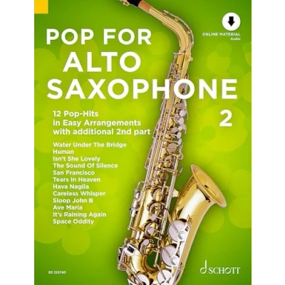 Abbildung von Pop for Alto Saxophone 2: 12 Hits in Easy Arrangements zusätzlich mit 2. Stimme. Band 1 2 Alt Saxophone. (Pop Saxophone, 2)