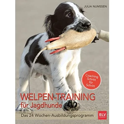 Abbildung von Welpen Training für Jagdhunde: Das 24 Wochen Ausbildungsprogramm (BLV Jagdhunde)