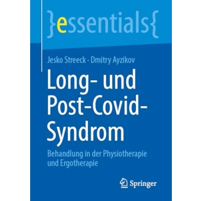 Abbildung von Long und Post Covid Syndrom: Behandlung in der Physiotherapie Ergotherapie (essentials)