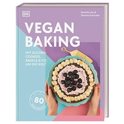 Abbildung von Vegan Baking: Mit Kuchen, Cookies, Bagels &amp; Co. um die Welt