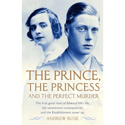 Abbildung von the Prince, Princess and Perfect Murder: An Untold History