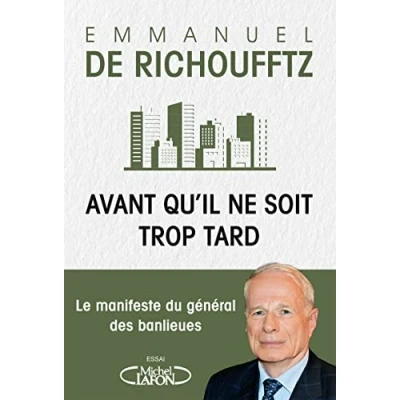 Abbildung von Avant qu&#039;il ne soit trop tard Le manifeste du général des banlieues
