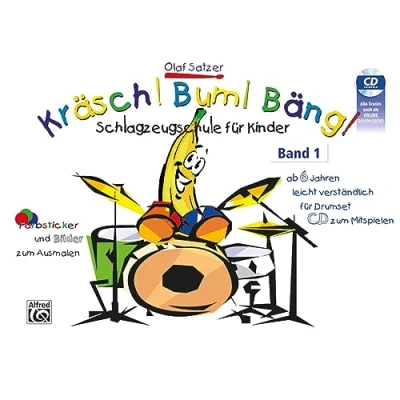 Abbildung von Kräsch! Bum! Bäng! Schlagzeugschule für Kinder: Kinder ab 6 Jahren leicht und verständlich