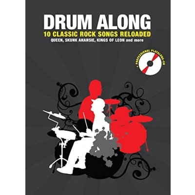 Abbildung von Drum Along 10 Classic Rock Reloaded: Noten, CD für Schlagzeug: Songs Reloaded. Queen, Skunk Anansie, Kings Of Leon And More