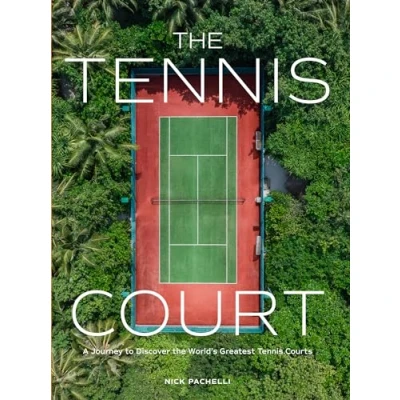 Abbildung von the Tennis Court: A Journey to Discover World’s Greatest Courts