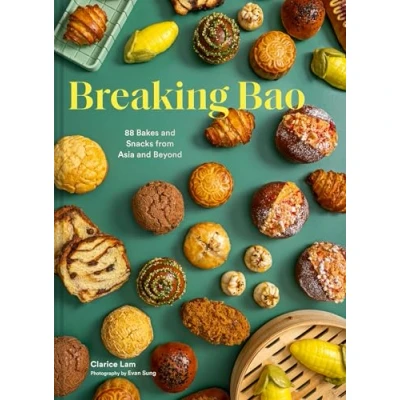 Abbildung von Breaking Bao: 88 Bakes and Snacks from Asia Beyond
