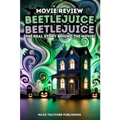 Abbildung von Beetlejuice Beetlejuice: The Real Story Behind Movie