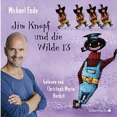 Abbildung von Jim Knopf: Knopf und Die Wilde 13 ungekürzte Lesung: 6 CDs