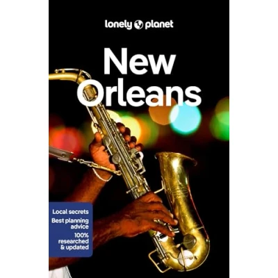 Abbildung von Lonely Planet New Orleans: Planet&#039;s most comprehensive guide to the city (Travel Guide)