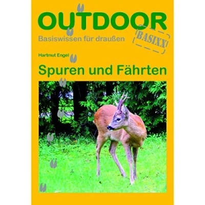 Abbildung von Spuren und Fährten (Basiswissen für draußen, Band 30)