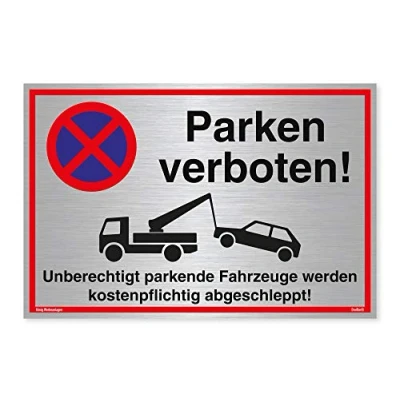 Abbildung von Schild Parken verboten Alu 30 x 20 cm Unberechtigt parkende Fahrzeuge werden kostenpflichtig abgeschleppt! Silber gebürstet edle Optik stabiles mit UV Schutz Parkverbot Dreifke®