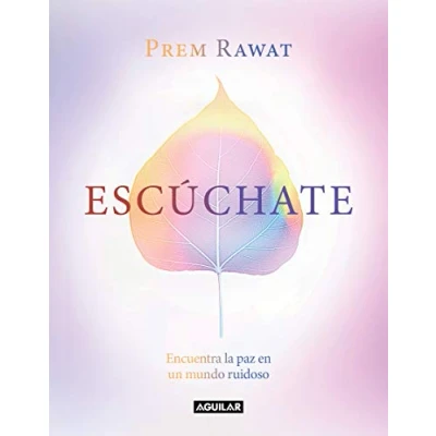 Abbildung von Escúchate: Encuentra la paz en un mundo ruidoso / Listen to Yourself (Inspiración y creatividad)