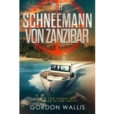 Abbildung von Der Schneemann Von Zanzibar (Die Jason Green Reihe., Band 1)