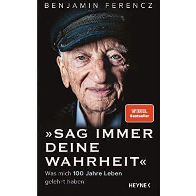 Abbildung von Sag immer Deine Wahrheit: Was mich 100 Jahre Leben gelehrt haben