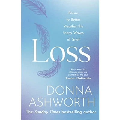 Abbildung von Loss: Poems to better weather the many waves of grief