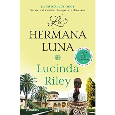 Abbildung von La hermana luna / The Moon Sister: historia de Tiggy (LAS SIETE HERMANAS, Band 5)
