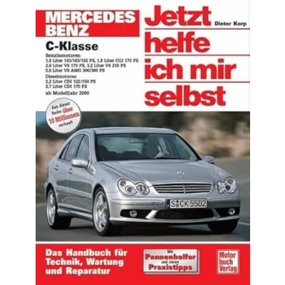 Abbildung von Mercedes Benz C Klasse (W 203): Das Handbuch für Technik, Wartung und Reparatur. Mit Pannenhelfer vielen Praxistipps (Jetzt helfe ich mir selbst)