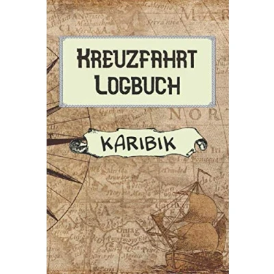 Abbildung von Kreuzfahrt Logbuch KARIBIK: A5 Reisetagebuch für eine in die Karibik Tagebuch deinen Urlaub auf dem Schiff &amp; der See Reiselogbuch ... Kreuzfahrttagebuch Reiseführer