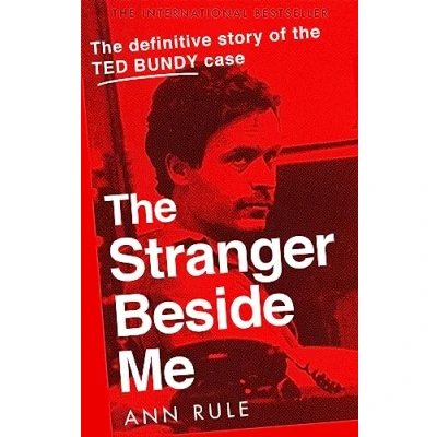 Abbildung von The Stranger Beside Me: Inside Story of Serial Killer Ted Bundy (New Edition)