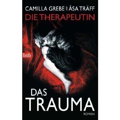 Abbildung von Das Trauma: Roman (Psychotherapeutin Siri Bergmann ermittelt, Band 2)