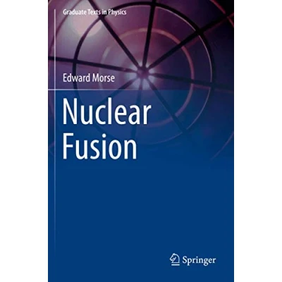 Abbildung von Nuclear Fusion (Graduate Texts in Physics)