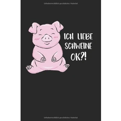 Abbildung von Ich liebe Schweine ok?! Notizbuch: Schwein Notizheft A5 liniert Schreibheft Notizblock für Mädchen Journal Schreibblock Geschenk Bauernkinder Heft mit Linien