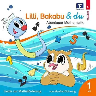 Abbildung von Lilli,Bakabu &amp; du: Abenteuer Mathematik