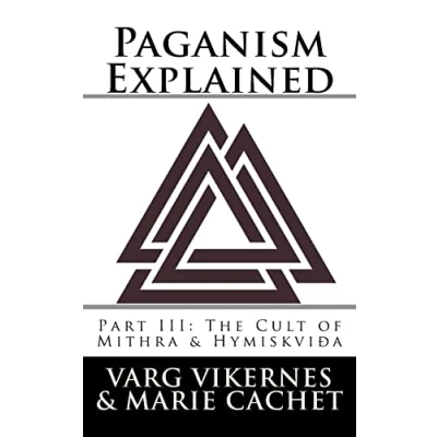 Abbildung von Paganism Explained, Part III: The Cult of Mithra &amp; Hymiskvida