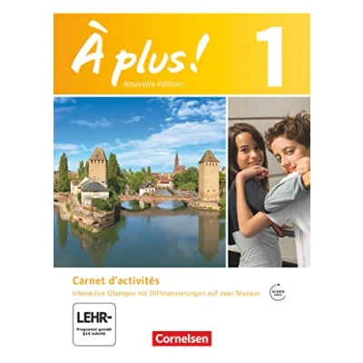 Abbildung von À plus! Nouvelle édition / Band 1 Carnet d&#039;activités Mit interaktiven Übungen auf scook.de: Audio Materialien und eingelegtem Förderheft: ... als 1. 2. Fremdsprache Ausgabe 2012)