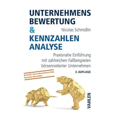 Abbildung von Unternehmensbewertung &amp; Kennzahlenanalyse: Praxisnahe Einführung mit zahlreichen Fallbeispielen börsennotierter Unternehmen