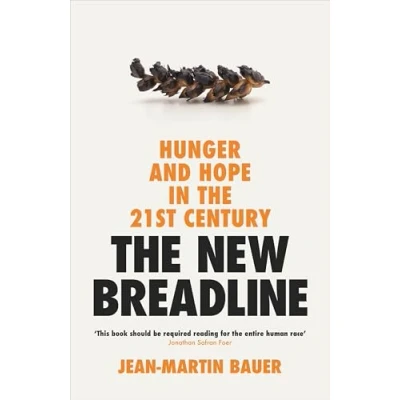 Abbildung von the New Breadline: Hunger and Hope in 21st Century
