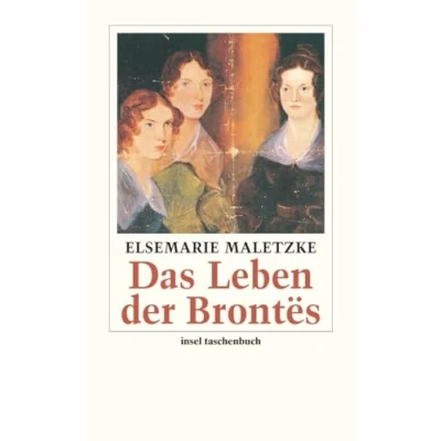 Abbildung von Das Leben der Brontës: Eine Biographie (insel taschenbuch)