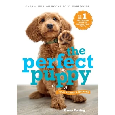 Abbildung von Perfect Puppy: The classic puppy training book now fully revised and updated