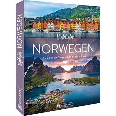 Abbildung von Reisebildband: Highlights Norwegen. 50 Ziele, die Sie gesehen haben sollten: Mit Routenvorschlägen und Tipps zu Hotels, Museen Restaurants. Ein Reiseführer Norwegen Bildband in einem.