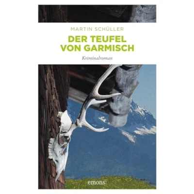 Abbildung von Der Teufel von Garmisch: Kommissar Schwemmers dritter Fall