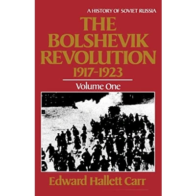 Abbildung von The Bolshevik Revolution, 1917 1923, Vol. 2 (History of Soviet Russia)