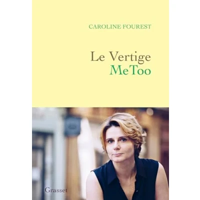 Abbildung von Le Vertige MeToo: Trouver l&#039;équilibre après la nouvelle révolution sexuelle