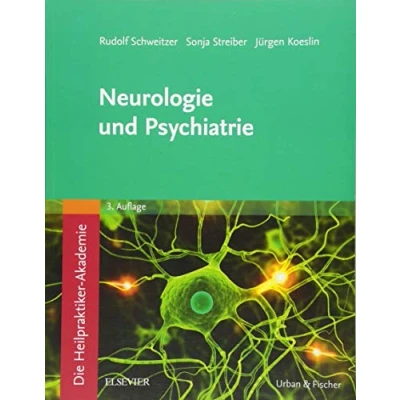 Abbildung von Die Heilpraktiker Akademie.Neurologie und Psychiatrie: Mit Zugang zur Medizinwelt