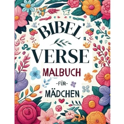 Abbildung von Bibelverse Malbuch für Mädchen: Inspirierende Zitate zum Ausmalen, Kreativität und Glaube vereint
