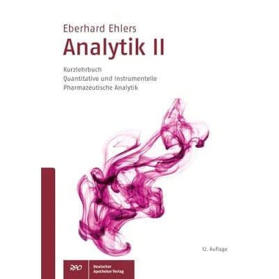 Abbildung von Analytik II Kurzlehrbuch: Quantitative und Instrumentelle Pharmazeutische (Wissen Praxis)