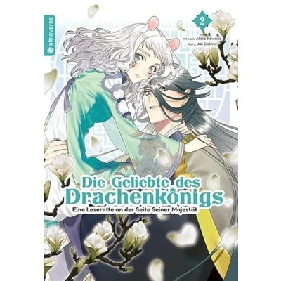 Abbildung von Die Geliebte des Drachenkönigs Eine Leseratte an der Seite Seiner Majestät 02