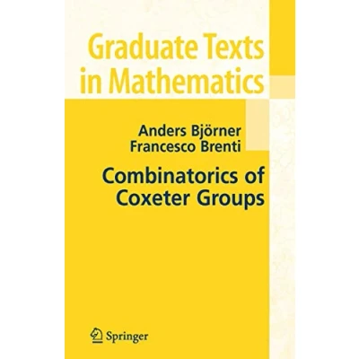Abbildung von Combinatorics of Coxeter Groups (Graduate Texts in Mathematics, Band 231)