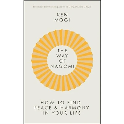 Abbildung von the way of Nagomi: Live more harmoniously Japanese