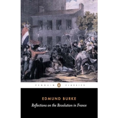 Abbildung von Reflections on the Revolution in France: Edmund Burke (Penguin Classics)