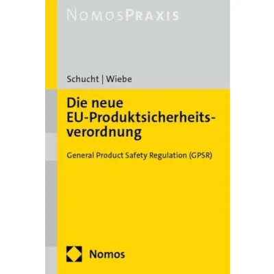 Abbildung von Die neue EU Produktsicherheitsverordnung: General Product Safety Regulation (GPSR)