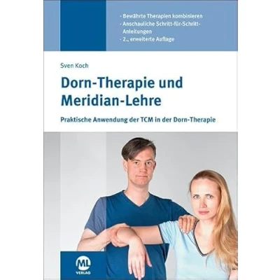 Abbildung von Dorn Therapie und Meridian Lehre: Praktische Anwendung der TCM in