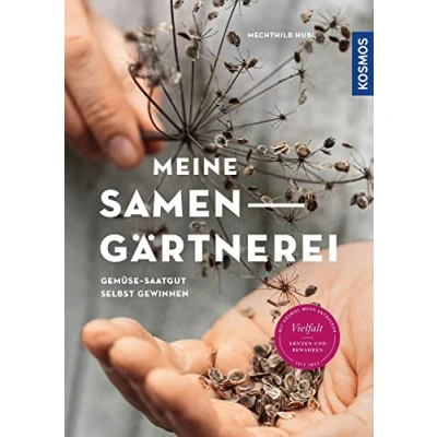Abbildung von Meine Samen Gärtnerei: Gemüse Saatgut selbst gewinnen. Vielfalt ernten und bewahren