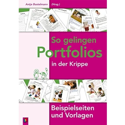 Abbildung von So gelingen Portfolios in der Krippe: Beispielseiten und Vorlagen