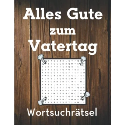 Abbildung von Alles Gute zum Vatertag Wortsuchrätsel: Vatertagsgeschenk Idee für den liebsten Papa