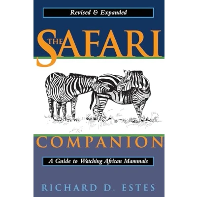 Abbildung von Safari Companion: A Guide to Watching African Mammals: Mammals; Including Hoofed Mammals, Carnivores, and Primates
